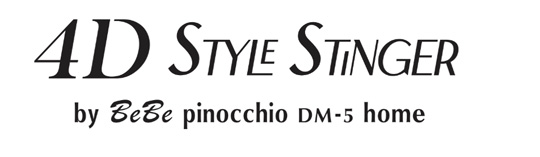 4D style stinger by BeBe pinochio DM-S home